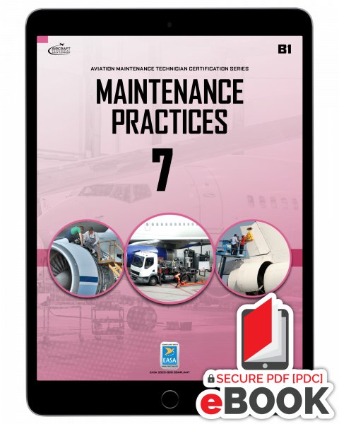 Maintenance Practices: Module 7 (B1) - Secure eBook
