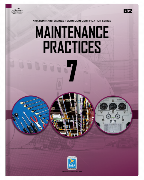 Maintenance Practices: Module 7 (B2)