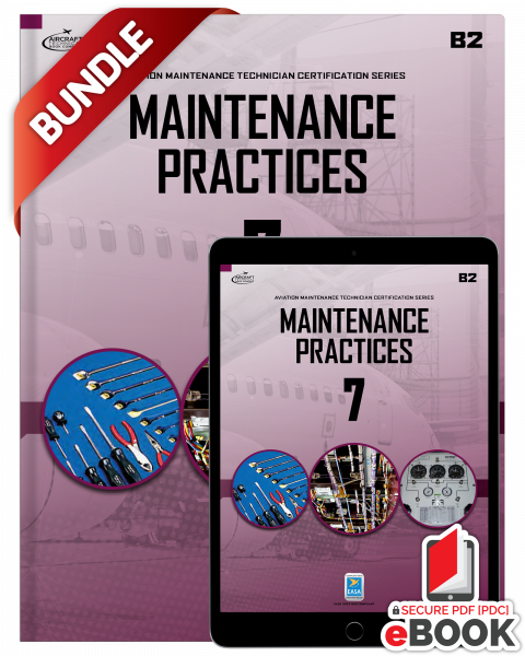 Maintenance Practices: Module 7 (B2) - Secure eBook Bundle