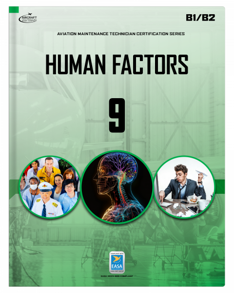 Human Factors: Module 9 (B1/B2)