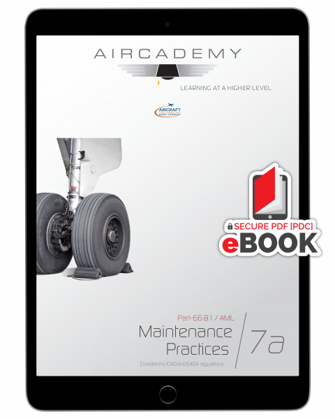 Aircademy Maintenance Practices: Module 7A (for B1) - EBook