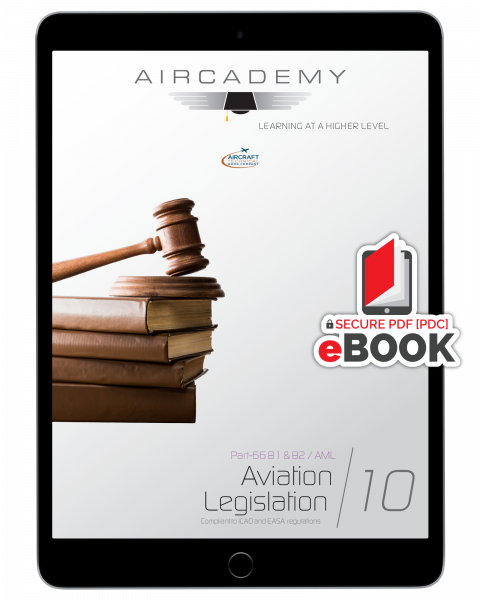 Aircademy Legislation: Module 10 (for B1/B2) - eBook